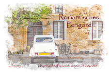 Sehnsucht Perigord