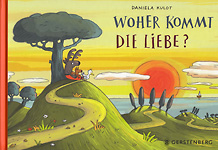 Woher kommt die Liebe?